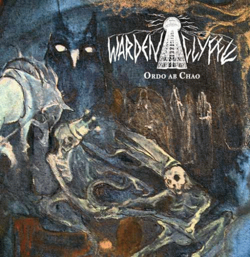 Wardenclyffe : Ordo Ab Chao Wardenclyffe : Ordo Ab Chao